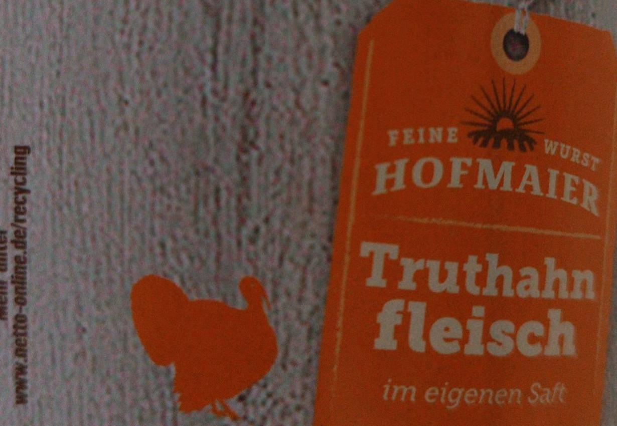 Фото - truthahnfleisch im Saft dose Hofmaier