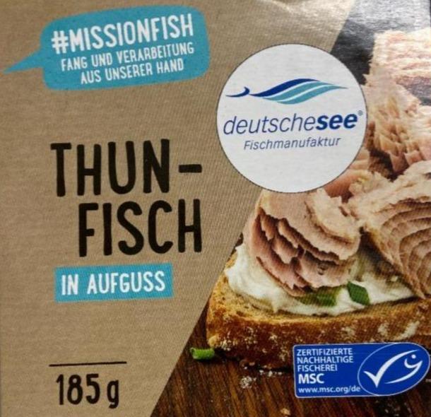 Фото - Тунець у власному соку Thunfisch in Aufguss Deutscheser